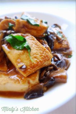  Le Tofu Braisé au Miel et aux Champignons: Un Délice Umami Embrassant la Douceur du Miel?